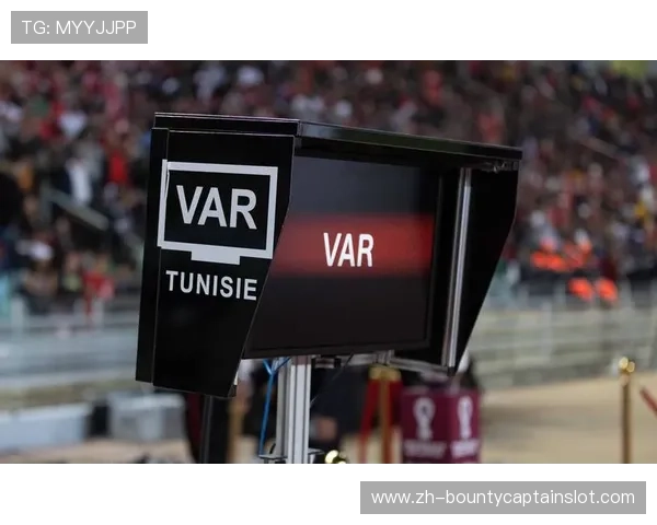 法甲裁判争议频发：VAR技术应用与标准统一探讨